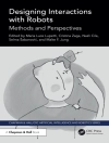 Cover of Nazli Cila & Malte F. Jung: Designing Interactions with Robots
