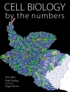 Cover of Ron Milo & Rob Phillips: Cell Biology by the Numbers