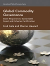 Cover von F. Gale & Marcus Haward: Global Commodity Governance