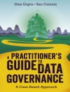 Cover of San Cannon & Uma Gupta: Practitioner's Guide to Data Governance
