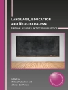 Pokrywa Mi-Cha Flubacher & Alfonso Del Percio: Language, Education and Neoliberalism