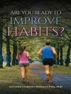 Omslag till PhD, Antonio Evaristo Morales-Pita: Are You Ready to Improve Habits?
