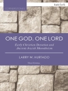 का आवरण Larry W. Hurtado: One God, One Lord