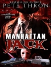 Cover of PETE THRON: MANHATTAN JACK