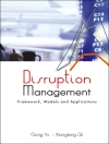 Bìa của Gang Yu & Xiangtong Qi: Disruption Management: Framework, Models, And Applications
