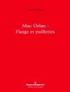 Cover of Ilda Tomas: Mac Orlan : Fange et paillettes