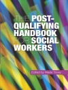 Cover of Wade Tovey: The Post-Qualifying Handbook for Social Workers