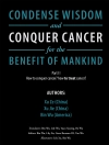 Обкладинка Zu Xe & Zu Jie: Condense Wisdom and Conquer Cancer for the Benefit of Mankind