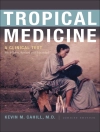Bìa của Kevin M. Cahill: Tropical Medicine
