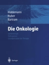 Cover of Claus R. Bartram & Wolfgang Hiddemann: Die Onkologie