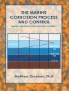 Cover of Matthew Omotoso Ph.D: The Marine Corrosion Process and Control Cover of Matthew Omotoso Ph.D: The Marine Corrosion Process and Control