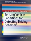 Cover of Jiadi Yu & Yingying Chen: Sensing Vehicle Conditions for Detecting Driving Behaviors