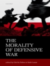 Cover of Cecile Fabre & Seth Lazar: Morality of Defensive War