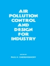غلاف PaulN. Cheremisinoff: Air Pollution Control and Design for Industry غلاف PaulN. Cheremisinoff: Air Pollution Control and Design for Industry