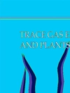 Cover of S.N. Singh: Trace Gas Emissions and Plants
