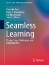 Обкладинка Chee-Kit Looi & Lung-Hsiang Wong: Seamless Learning