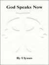 Couverture du Ulysses: God Speaks Now