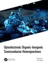 غلاف Ye Zhou: Optoelectronic Organic-Inorganic Semiconductor Heterojunctions