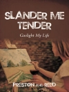ปกของ Preston & Reed: Slander Me Tender