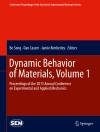 Örtmek Bo Song & Dan Casem: Dynamic Behavior of Materials, Volume 1