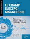 Capa do Yannick Copin & Gerard Smadja: Le champ électromagnétique - Des notions fondamentales aux méthodes avancées
