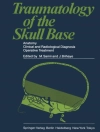 Pokrywa J. Brihaye & M. Samii: Traumatology of the Skull Base