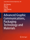 的封面 Yun Ouyang & Min Xu: Advanced Graphic Communications, Packaging Technology and Materials