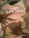 Cover of Dr. Avi Sion: Logic In the Torah: A Thematic Compilation