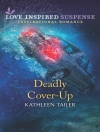 Обкладинка Kathleen Tailer: DEADLY COVER-UP EB