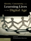 Cover of Ola Erstad & Julian Sefton-Green: Identity, Community, and Learning Lives in the Digital Age