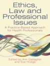 Cover of Ann Gallagher & Sue Hodge: Ethics, Law and Professional Issues