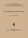 Örtmek Francois Gros & P. W. Jungblut: Dynamik des Eiweisses