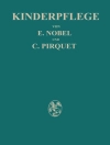 Cover of Hedwig Birkner & E. Nobel: Kinderpflege