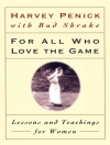 Cover of Harvey Penick: For All Who Love the Game