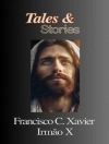 Cover of Irmao X & Francisco C. Xavier: Tales and Stories