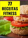 Örtmek Aldo: 77 Receitas Fitness