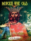 Cover of A.K. Brackob: Mircea the Old