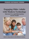 Sampul Michael K & Robert D.: Engaging Older Adults with Modern Technology: Internet Use and Information Access Needs