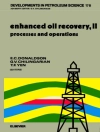 perlindungan daripada G.V. Chilingarian & E.C. Donaldson: Enhanced Oil Recovery, II