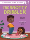 的封面 Effua Gleed: The Snotty Dribbler: A Bloomsbury Young Reader