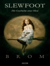 ปกของ BROM: SLEWFOOT - Die Geschichte einer Hexe