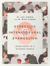 Cover of W. Jay Moon & W. Bud Simon: Effective Intercultural Evangelism