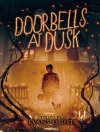 Cover of Sean Eads & Amber Fallon: Doorbells at Dusk: Halloween Stories