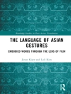 Cover of Jieun Kiaer & Loli Kim: Language of Asian Gestures