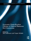 Sampul Yasser Al-Saleh & Sami Mahroum: Economic Diversification Policies in Natural Resource Rich Economies Sampul Yasser Al-Saleh & Sami Mahroum: Economic Diversification Policies in Natural Resource Rich Economies