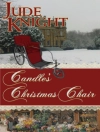 Cover of Jude Knight: Candle's Christmas Chair
