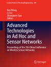 Örtmek Xue Wang & Li Cui: Advanced Technologies in Ad Hoc and Sensor Networks