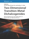 Cover of Chi Sin Tang & Xinmao Yin: Two-Dimensional Transition-Metal Dichalcogenides