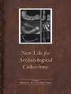的封面 Rebecca Allen & Ben Ford: New Life for Archaeological Collections