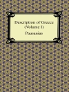 Cover of Pausanias: Description of Greece (Volume I)